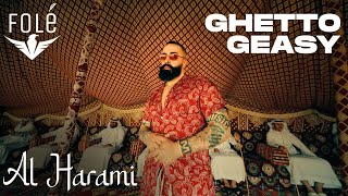 AL HARAMI -  Ghetto Geasy & Babastars